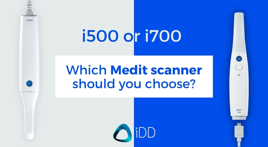 medit i500 vs medit i700 institute of digital dentistry